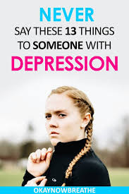 Family members and friends often feel helpless, not knowing how to reach out or what to do to help their suffering loved one. Things To Tell Depressed Person Novocom Top
