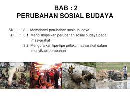 Ppt Bab 2 Perubahan Sosial Budaya Powerpoint Presentation Free Download Id 5939476