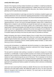 The word as can be translated to spanish in many ways—and you often can't substitute one of them for anot. Calameo Exactly What Makes A Good Medical Translation