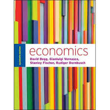 Rudiger dornbusch and stanley fischer. Economics David Begg Gianluigi Vernasca Stanley Fischer Rudiger Dornbusch Schoolmallgh Com