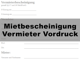 Mietbescheinigung Vermieter Vordruck Kostenlos Zum Download In Den Formaten Pdf Und Word Bescheinigung Vorlagen Kostenlose Vorlagen