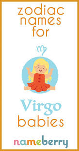 Virgo The Sign Of The Virgin Is The Summer S Final Sign Virgo Begins On August 23rd And Ends September 22nd A Baby Names Cool Baby Names Uncommon Baby Names