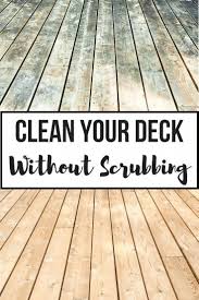 Transform Your Deck With Deck Cleaner And Brightener Deck Cleaner Diy Deck Deck Cleaning