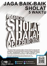 Demikianlah beberapa contoh kumpulan quote bijak tentang pentingnya sholat 5 waktu. Keutamaan Sholat 5 Waktu Muna Pos