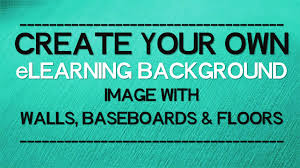 Create Your Own Elearning Background Image With Walls Baseboards And Floors Elearning Background Images Powerpoint Tips
