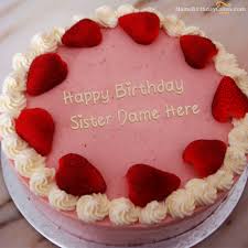 Name Maker Birthday Cake For Sister With Name Strawberry Birthday Cake For Sister With Name