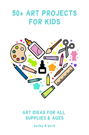 Maybe you would like to learn more about one of these? Discover 50 Awesome Projects To Help Kids Explore New Art Mediums Barley Birch
