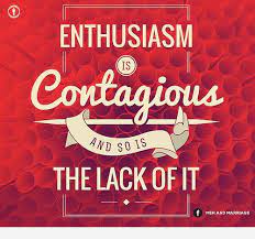 Enthusiasm Enthusiasm Quotes Sales Motivation Inspirational Quotes