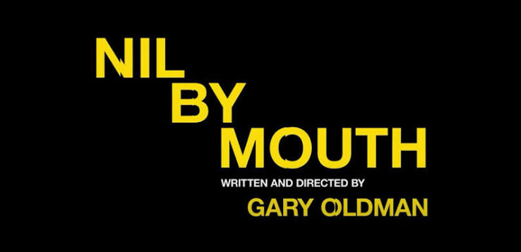 Nil by Mouth (1997) | Admit One Film Addict