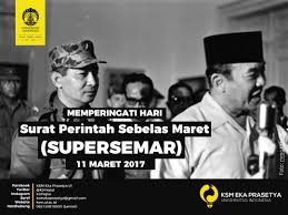 Mengingat Kembali Surat Perintah Sebelas Maret Ksm Eka Prasetya Ui