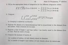 These worksheet are a great resources for the 5th, 6th grade, 7th grade, and 8th grade. Math 53 Worksheets 7th Edition 21 Triple Integrals Chegg Com