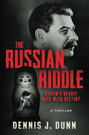 The Russian Riddle: Stalin's Deadly Date With Destiny : Dunn, Dennis J.:  Amazon.com.au: Books