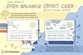 It's on your permanent record — your credit report — for at least seven years. How Having A Zero Balance Affects Your Credit Score