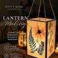 Dusty Rose Lantern Making Experience