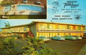 Anaheim Travelodge Postcard Taken During The 60 S My Parents And I Stayed Here It Is Where I Fell And Our Travel Lodge Disney Area Hotels Street Scenes