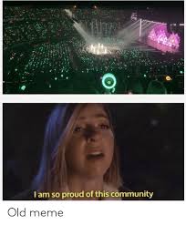 I Am So Proud Of This Community Old Meme Community Meme On Me Me
