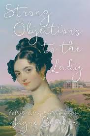 Strong Objections to the Lady: A Pride and Prejudice Variation See more