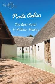 Welcome to holbox island in mexico! Punta Caliza Best Hotel In Holbox Best Hotels Mexico Hotels Unique Hotels