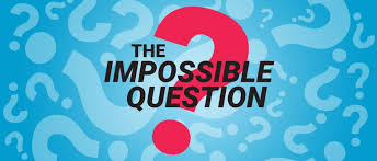 By clicking sign up you are agreeing to. Impossible Question Quicksie 98 3
