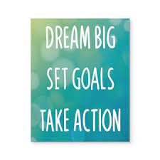 Dream Big Set Goals Take Action Motivational Quote 8x10 Canvas Action Quotes Good Life Quotes Fundraising Quotes
