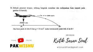 Ingin mempelajari materi gerak parabola secara lebih mendalam? Bahas Soal Fisika Gerak Parabola Usbn 2016 Youtube
