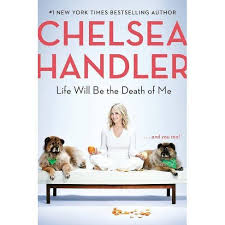 It stars maggie q, alex essoe, and luke hemsworth. Life Will Be The Death Of Me And You Too By Chelsea Handler Hardcover Target