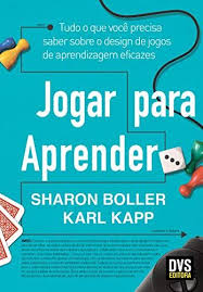 Jogar Para Aprender Tudo O Que Voce Precisa Saber Sobre Https Www Amazon Com Br Dp 8582891954 Ref Cm Aprendizagem Design De Jogos Jogos De Aprendizagem