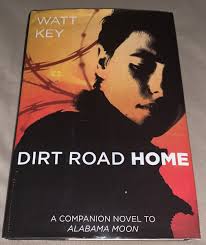 Dirt Road Home by Watt Key (2010 HCDJ) SIGNED Companion Novel to Alabama  Moon 9780374308636| eBay