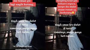 May 20, 2021 · viral video 6 tahun utang tak dibayar, wanita ini rela sholat depan rumah si penghutang (tiktok) bukan dengan cara biasa, wanita penagih utang tersebut sampai rela salat di depan rumah orang yang berhutang. Viral Wanita Tagih Utang Sampai Salat Di Depan Rumah Orang Yang Berhutang Hot Liputan6 Com