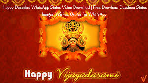 Happy Dussehra Whatsapp Status Video Download Free Download Dusshera Status Images Wishes Quotes For Whatsapp Version Weekly Download status downloader for whatsapp apk for android.