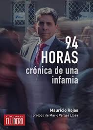 Mauricio islas (ciudad de méxico,. 94 Horas Cronica De Una Infamia 9789569981067 Spanish Edition Kindle Edition By Rojas Mauricio Politics Social Sciences Kindle Ebooks Amazon Com