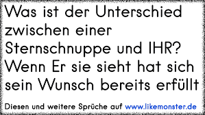 Die ganze zeit über sind kleinere meteorströme aktiv, meist nur mit geringen fallraten. Was Ist Der Unterschied Zwischen Einer Sternschnuppe Und Ihr Wenn Er Sie Sieht Hat Sich Sein Wunsch Bereits Erfullt Tolle Spruche Und Zitate Auf Www Likemonster De