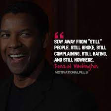 Quote From Denzel Washington Denzel Washington Quotes Wise Quotes Motivational Picture Quotes