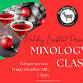 10/24 Mixology Class & Holiday Cocktail Preview event image