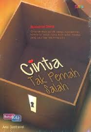 Music cinta tak pernah salah 100% free! Buku Cinta Tak Pernah Salah Toko Buku Online Bukukita