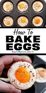 How To Bake Eggs In A Muffin Tin In The Oven Key To My Lime Recipe In 2020 Healthy Egg Recipes Recipes Egg Recipes For Kids