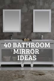 And if you love symmetry,. 40 Popular Bathroom Mirror Ideas Vanity Modern Rustic Unique
