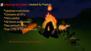 Unturned is an independent video game that has reached great popularity in recent times and that daily enchants sandbox lovers. Steam Community Guide Unturned S 3 27 0 0 Item Vehicle Animal Id S