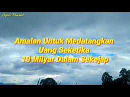 Cara amalan pelunas utang dan untuk modal. Amalan Untuk Mendatangkan Uang Seketika 10 Milyar Dalam Sekejap Youtube