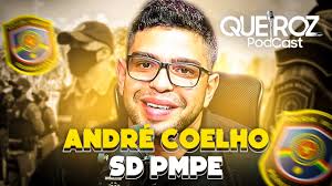 SOLDADO ANDRÉ COELHO (PMPE) #35 QUEIROZ PODCAST POR ANDREMISSIO QUEIROZ