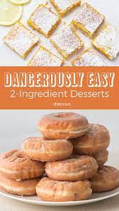 These Desserts Only Have 2 Ingredients They Re Totally Amazing Dessert Ingredients 2 Ingredient Desserts Desserts With Few Ingredients