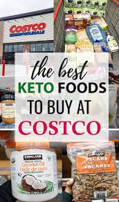 The Best Keto Foods At Costco In 2020 Costco Snacks Keto Keto Shopping List