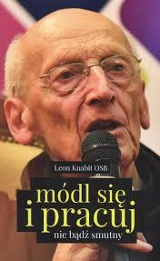 Modl Sie I Pracuj Nie Badz Smutny Leon Knabit Osb Recenzje Ksiazek Z Kazdej Polki Moznaprzeczytac Pl Humor Leon Osb