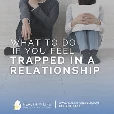 What To Do If You Feel Trapped In A Relationship? - Grand Rapids, MI -  Health For Life Counseling