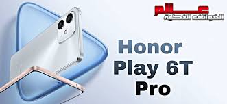 مواصفات و مميزات هونر Honor Play6T Pro