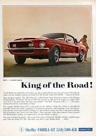 1968 Ford Mustang Shelby Cobra Gt 350 500 Kr Advertising Road Track June 1968 Ford Mustang Ford Mustang Shelby Cobra Mustang Shelby