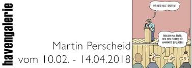 Perscheids absurde welt in den cartoons von martin perscheid tun sich abgründe auf 882 kommentare. Ausstellungseroffnung Martin Perscheid Havengalerie