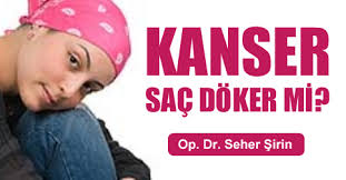 Kanser Sac Doker Mi Op Dr Seher Sirin