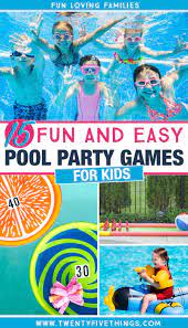 15 Fun Pool Party Games For Kids Fun Loving Families Pool Party Games Pool Party Kids Kids Party Games