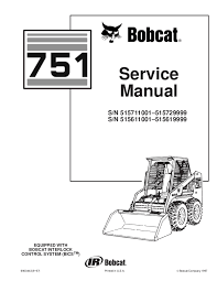 Bobcat 751 Skid Steer Loader Service Repair Manual S N